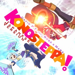 KonoSteppa! (Japanese Version) - David P.F. feat. Rosa & Mara