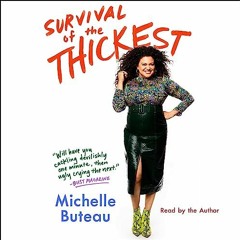 5+ Survival of the Thickest: Essays by Michelle Buteau (Author, Narrator),Simon & Schuster Audi