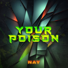Your Poison ( FREE DL )