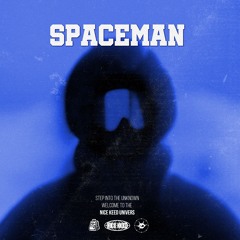 NICE KEED // SPACEMAN [FREE DL EXTENDED]