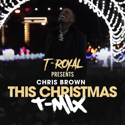 Chris Brown- This Christmas Cover By @1TRoyal