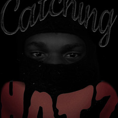 Smxke1ne - “Catchin Hatz”