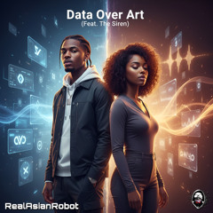 Gray Deezy - Data Over Art (Feat. The Siren)