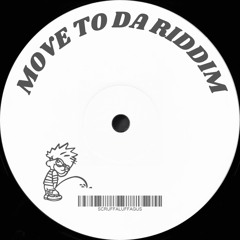 Move To Da Riddim - [Free Download]