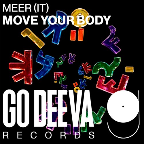 Meer (IT) "Move Your Body"