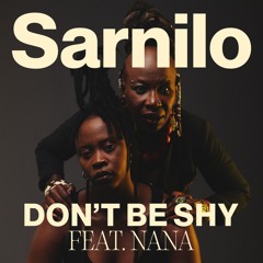 Don't Be Shy (feat. NANA)