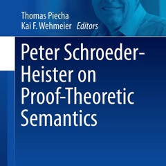 ✔ EPUB ✔ Peter Schroeder-Heister on Proof-Theoretic Semantics (Outstan