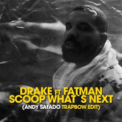What`s Next (Andy Safado TrapBow Edit)