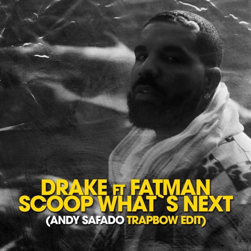 What`s Next (Andy Safado TrapBow Edit)