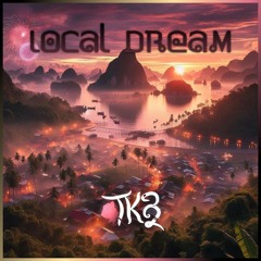 Local Dream (Dance EDM)
