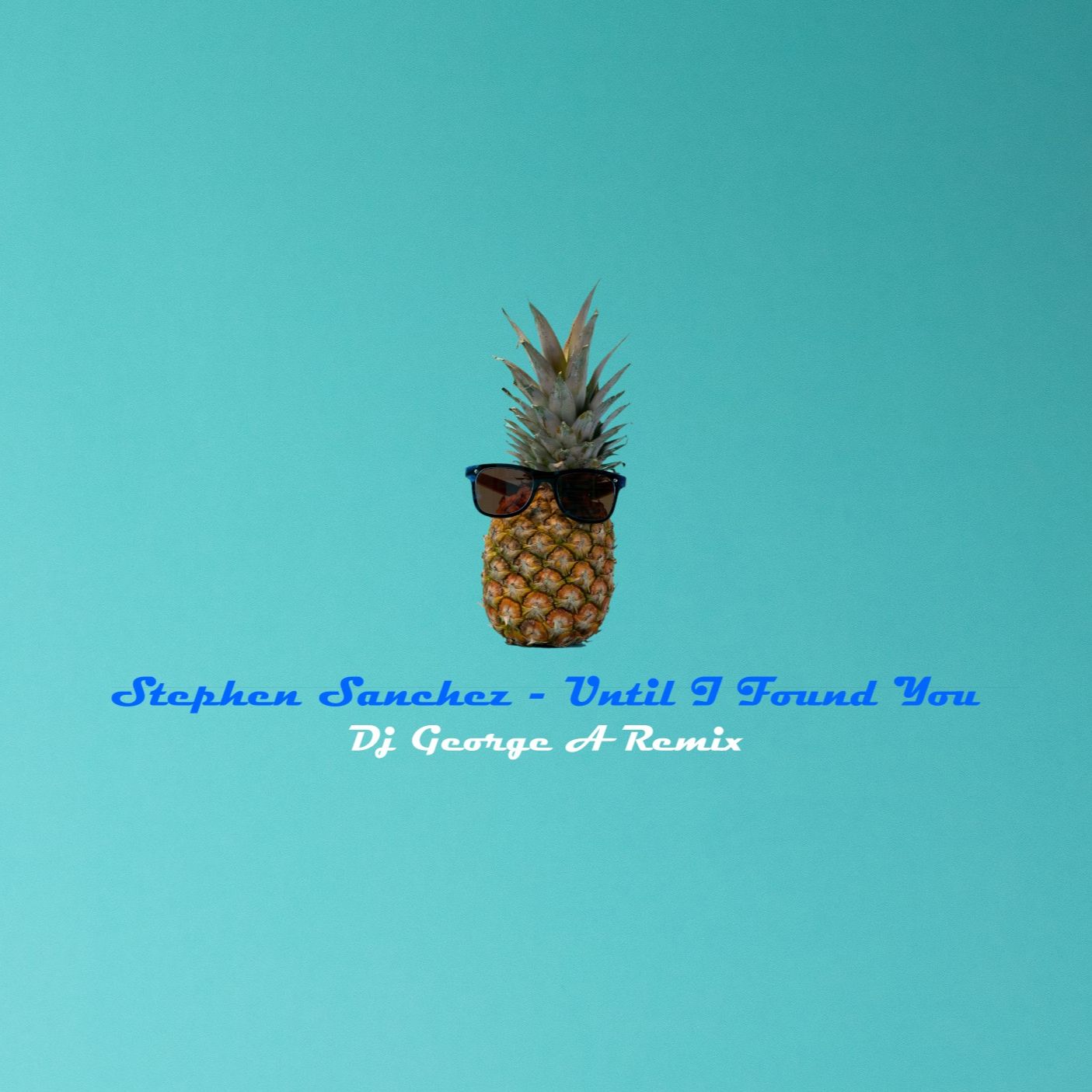 Stephen Sanchez – Until I Found You ( Dj George A Extended Remix)