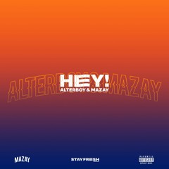 Hey! -  Alterboy & Mazay