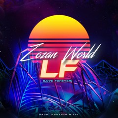 LF (Love Forever) Kompa Prod. MOMENTO MIZIK