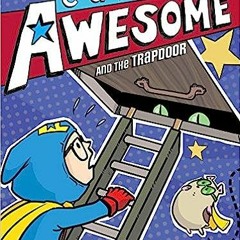 ePub/Ebook Captain Awesome and the Trapdoor (21) BY Stan Kirby (Author),George O'Connor (Illust