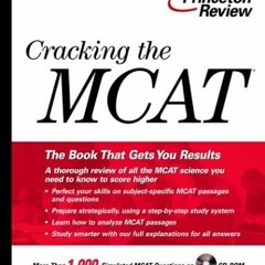 [Read] EBOOK EPUB KINDLE PDF Cracking the MCAT with Practice Questions on CD-ROM (Graduate Test Prep