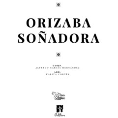 - Orizaba Soñadora - (ARREGLO) - Septeto y voz