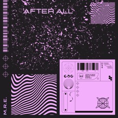 available now: DSR13 - M.R.E. - After All - preview