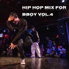 HipHop Mix For Bboy Vol.4