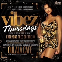 Vibez Thursdays At OuLaLa 1.20.22