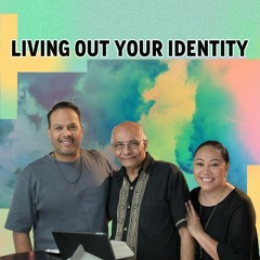 Living Out Your Identity | Rev. Dr. Neil Obeyesekere | Church Dubai