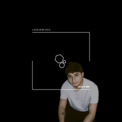 LOOSEMIX03 - Guest / Jack's Trip