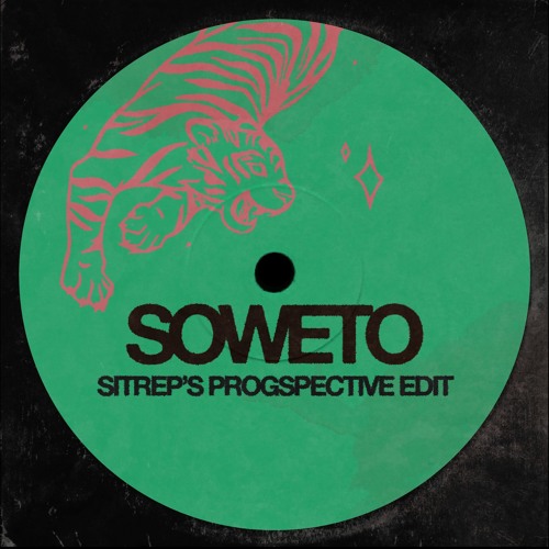 Soweto (Sitreps Progspective Edit)