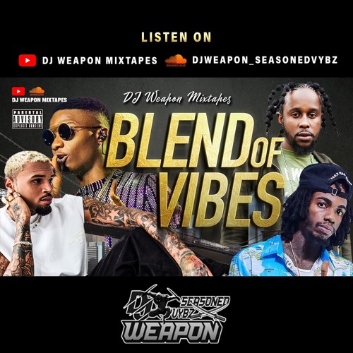 🌍 Blend of Vibes | Soca | Dancehall | Afrobeats | R&B | DJ Weapon🚀