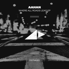 Aahan - Where All Souls Bleed (Original Mix)