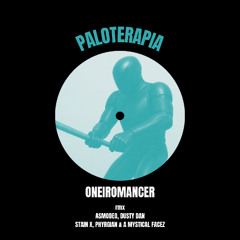 412# PREMIERE: Oneiromancer - Paloterapia (Asmodeo Remix) [Mecanofilia]