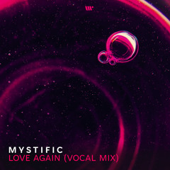 DIGITAL271: Mystific - Love Again (Vocal Mix)