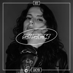 SYSTEM.EXCLUSIVE PODCAST – Lucyd – 022