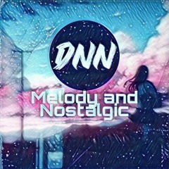 Melody and nostalgic