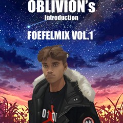 Oblivion's 2023 introduction 'FOEFELMIX VOL.1'