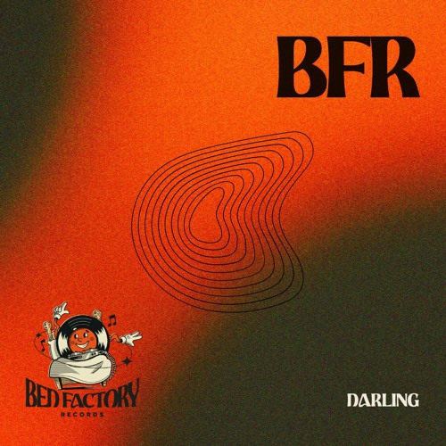 Darling (Extended Mix) - BFR