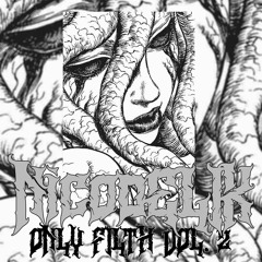 Only Filth Vol. 2