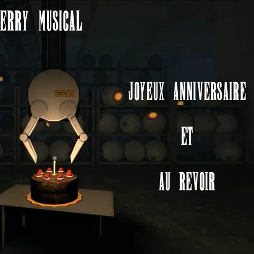 Stream Annonce Tomberry Musical Joyeux Anniversaire Et Au Revoir By Tomberry Musical Listen Online For Free On Soundcloud