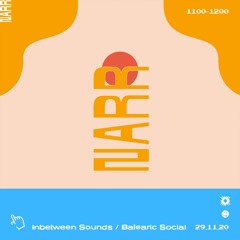 Inbetween Sounds w/Balearic Social