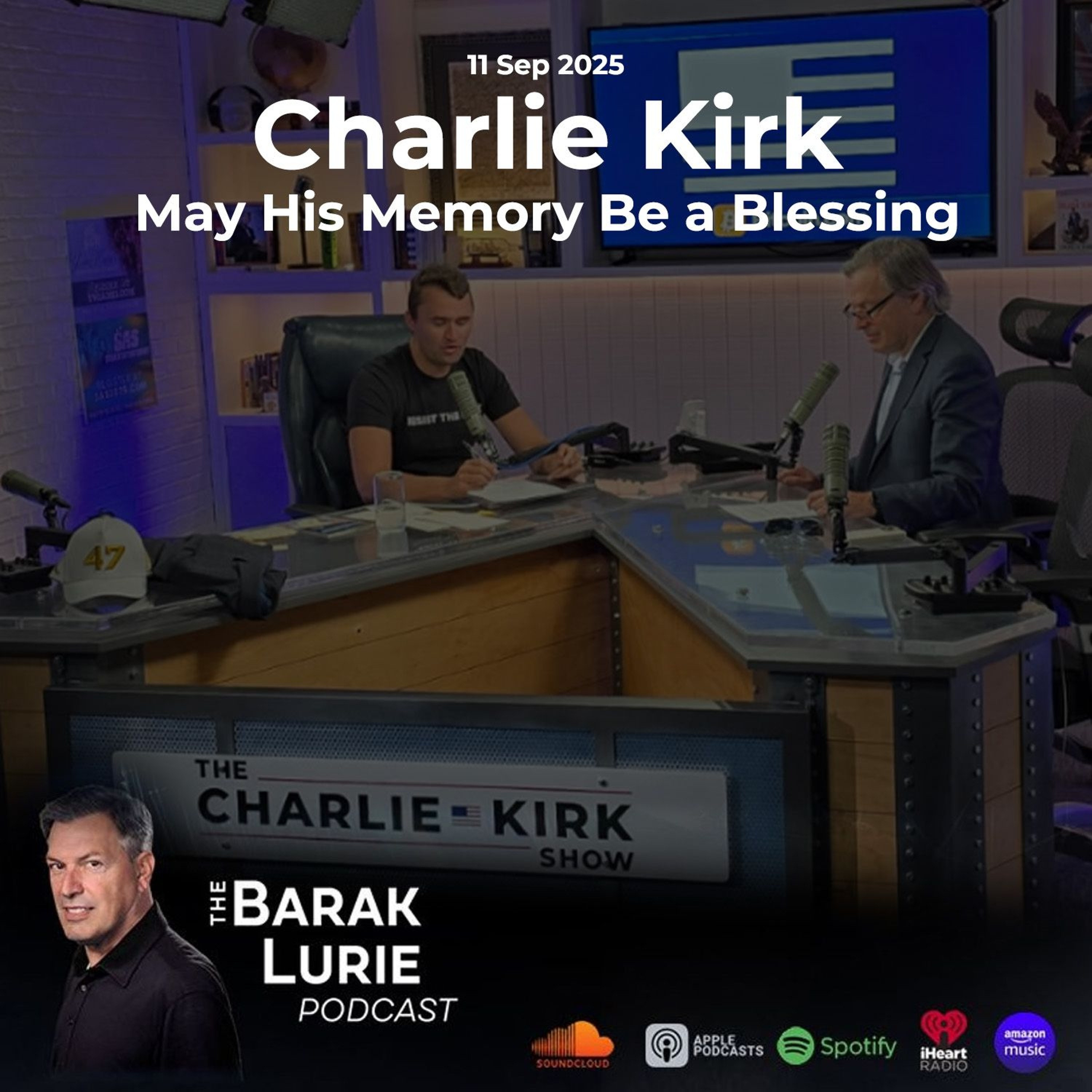 Charlie Kirk -- May His Memory Be A Blessing