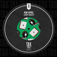 Premiere: Kim April - You Got Me [TBX Limited]