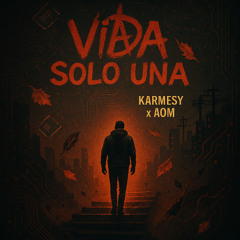 Vida solo Una - AOM x KMY