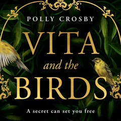 Vita and the Birds, By Polly Crosby, Read by Kristin Atherton