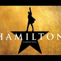 My Shot - Hamilton