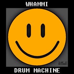 WHAMMI - Drum Machine