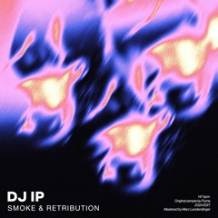 SMOKE & RETRIBUTION
