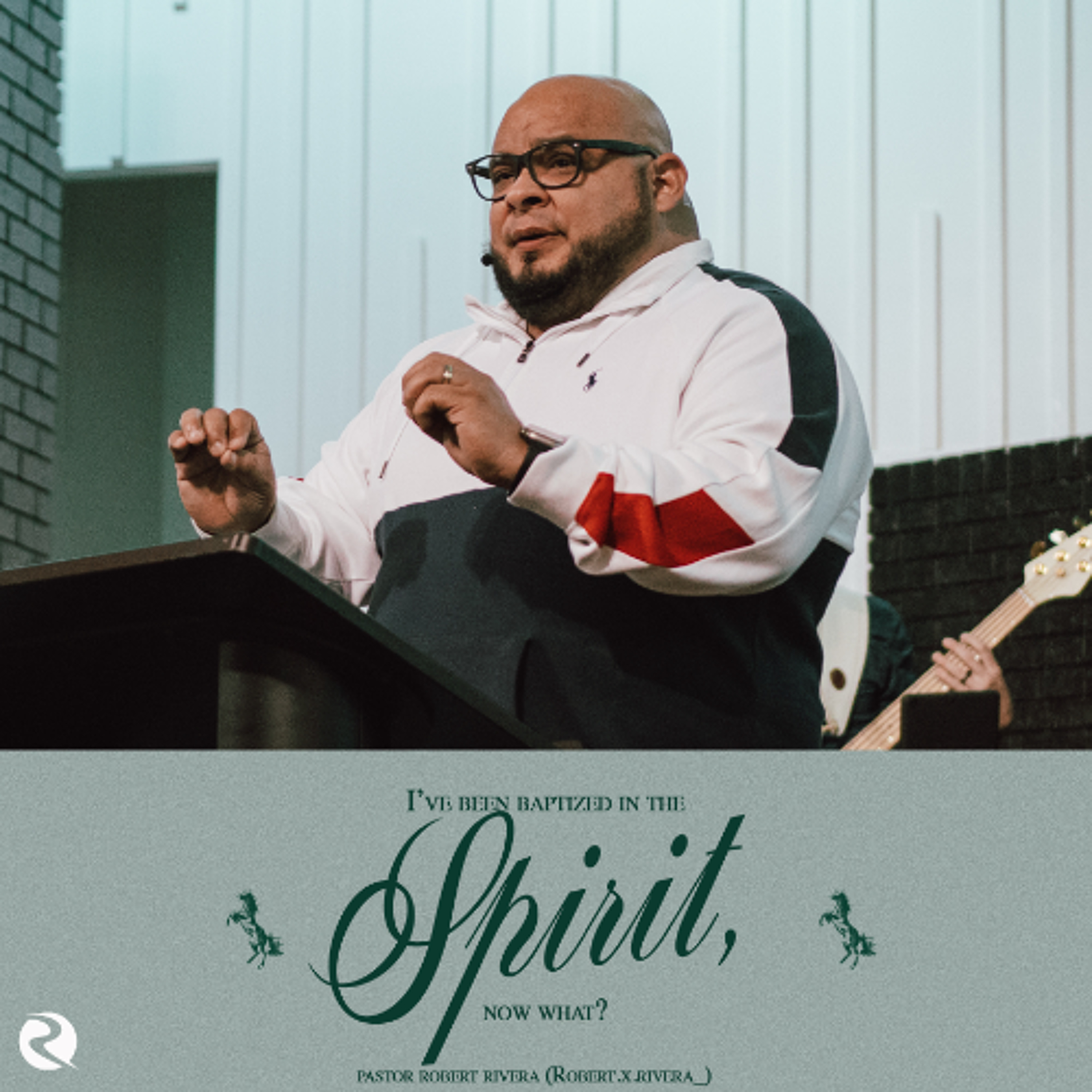 I've Been Baptized in the Holy Spirit, Now What? | Pastor Robert Rivera episode artwork