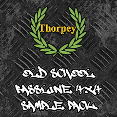 Thorpey Old School Bassline 4x4 Sample Pack (DEMO TRACK)