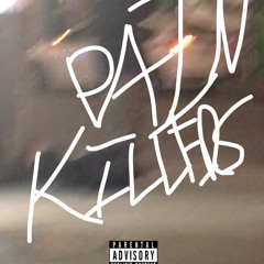 Pain Killers (Ft. Gracie Raley)