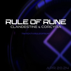 Progressive House // Clandestine & Corcyra / Rule of Rune // April 20th, 2024