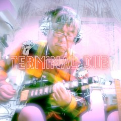 Terminal Dub