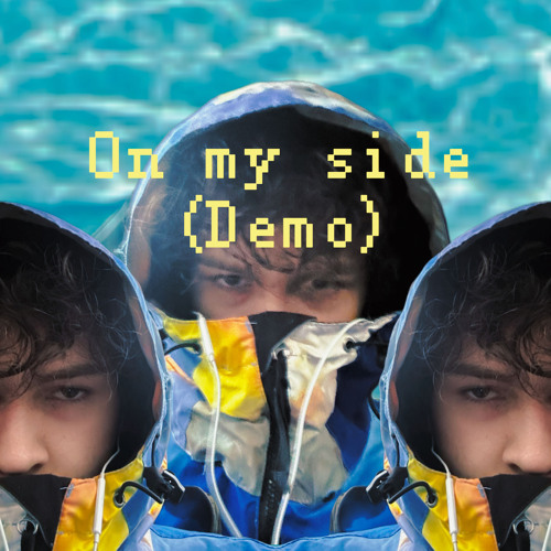 On my side (Demo)